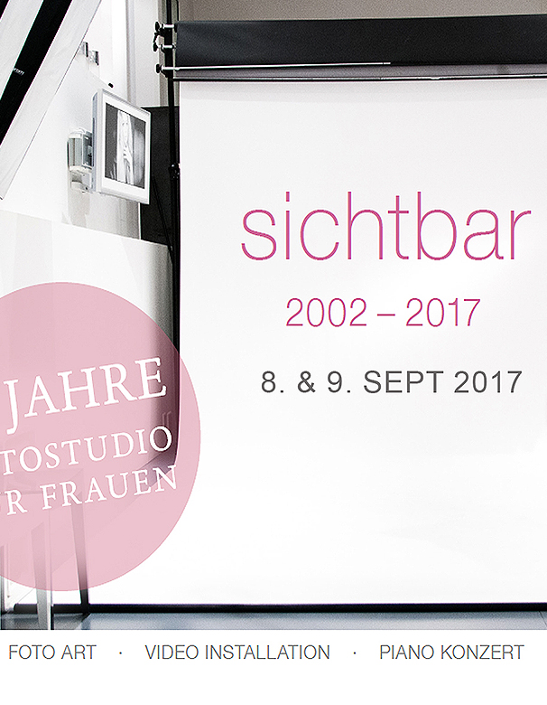 Fotostudio fuer Frauen - 15 Jahre Jubilaeumsfest - Claudia Larsen - sichtbar - Foto Art - Videoinstallation